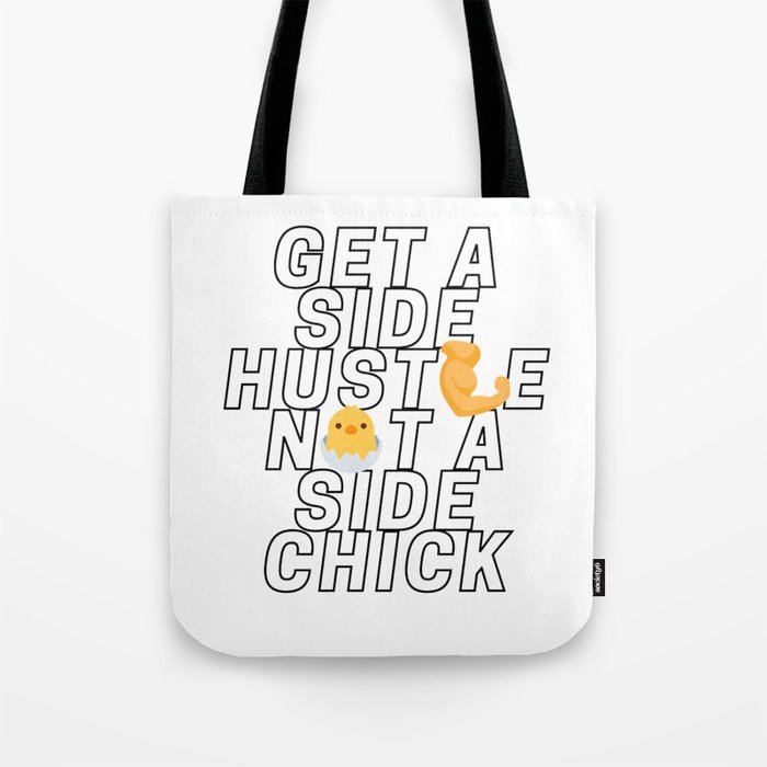 Inspiration for all hustlers Tote Bag