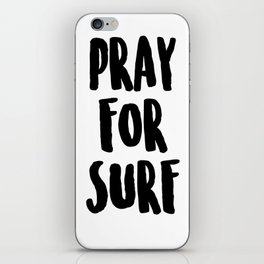 PRAY FOR SURF iPhone Skin