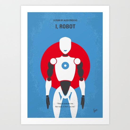 No275 My I ROBOT minimal movie poster Art Print
