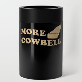 Cowbell Music Musician Gift Can Cooler
