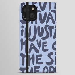 (Navy+Blue) If You Are Neutral In Situations Of Injustice You Have Chosen The Side Of The Oppressor iPhone Wallet Case