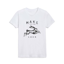 MAKE YOUR OWN LUCK Kids T Shirt