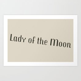 Lady Of The Moon Art Print