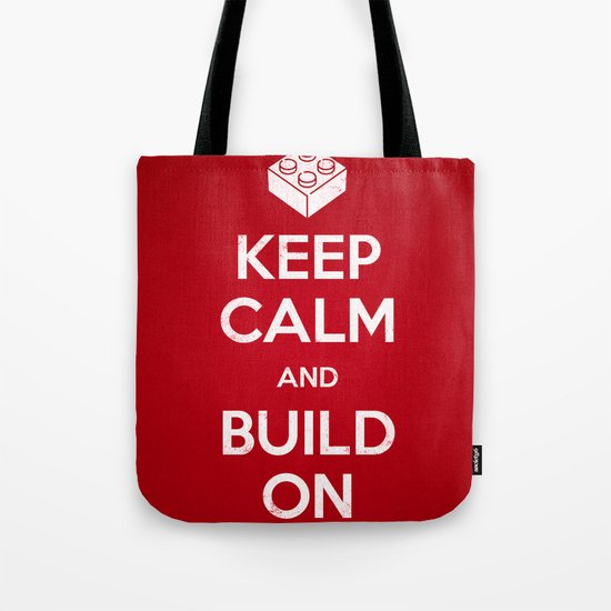 Keep Calm and Build On Tote Bag