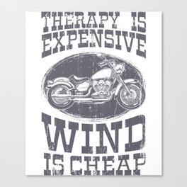 Therapy Is Expensive Biker Motorbike Presents Motorcycle Gift Canvas Print