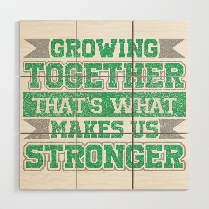 That's What Makes Us Stronger Wood Wall Art