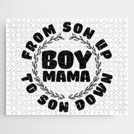 Boy Mama From Son Up To Son Down Jigsaw Puzzle
