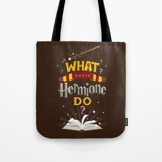 What Would Hermione Do? Tote Bag