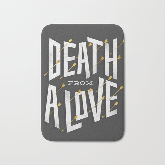 Death from a love Bath Mat