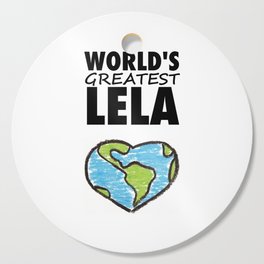 Worlds Greatest Lela Cutting Board