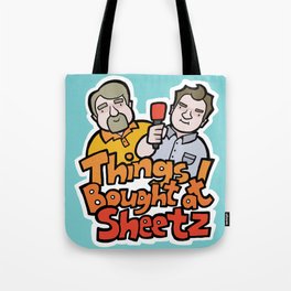 Things I Bought At Sheetz: Official Fan Merchandise Tote Bag