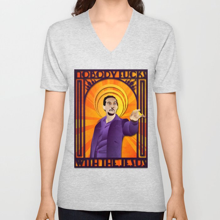 Nobody Fucks with the Jesus V Neck T Shirt