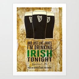 pints of guinness make you strong Art Print