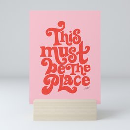 This Must Be The Place (Pink/Red Palette) Mini Art Print