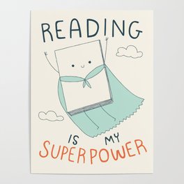 Reading is My Superpower Poster