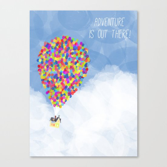 ADVENTURE IS OUT THERE! Canvas Print