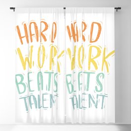 Inspirational motivational quotes Hard work beats talent typography  Blackout Curtain