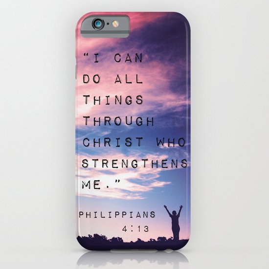 Philippians 4:13 in Nature iPhone & iPod Case