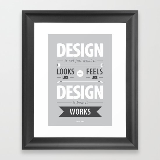 Design is how it works Framed Art Print