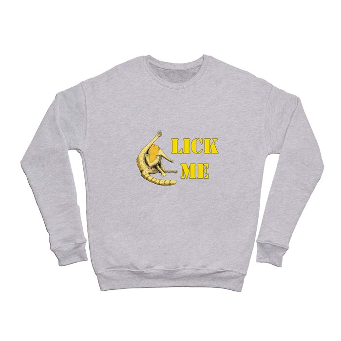 Lick Me (cat cleaning itself) Crewneck Sweatshirt