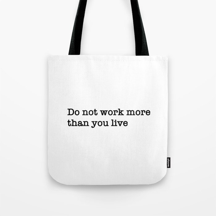 Words quotes  Tote Bag
