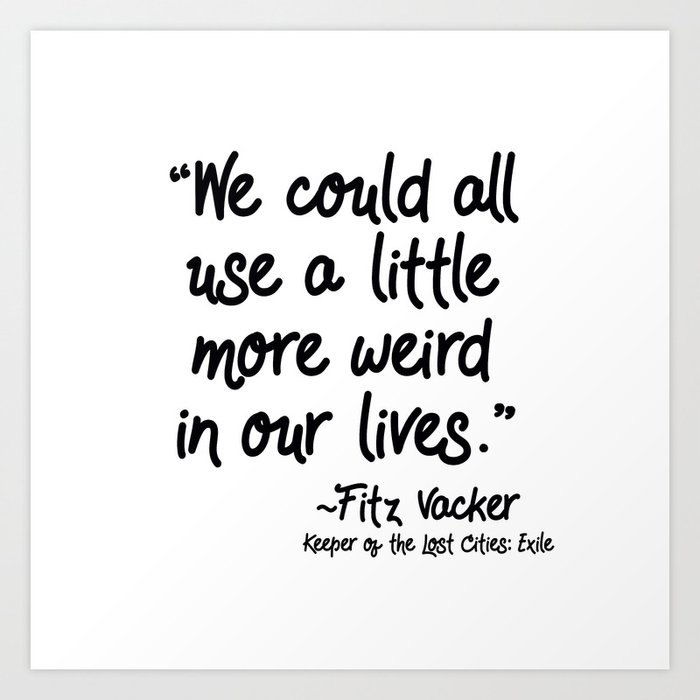 Fan-favorite Fitz Quote Kunstdrucke Fan-favorite Fitz Quote Kunstdrucke