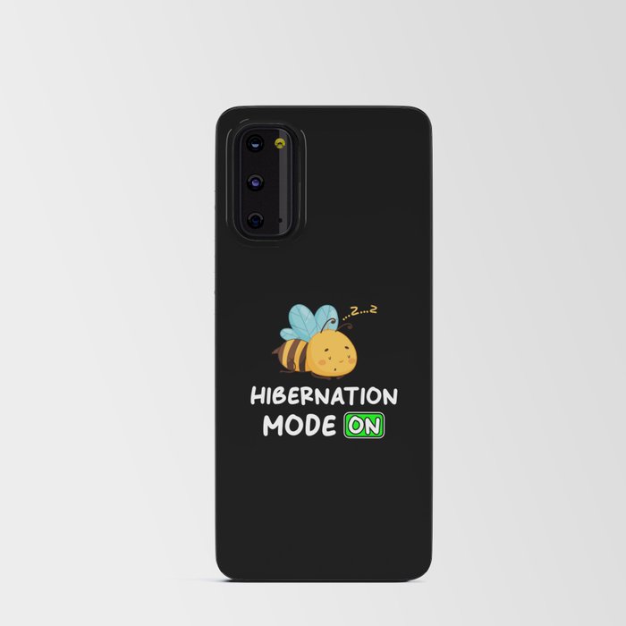 Winter Sleep Mode On With Bee Android Card Case