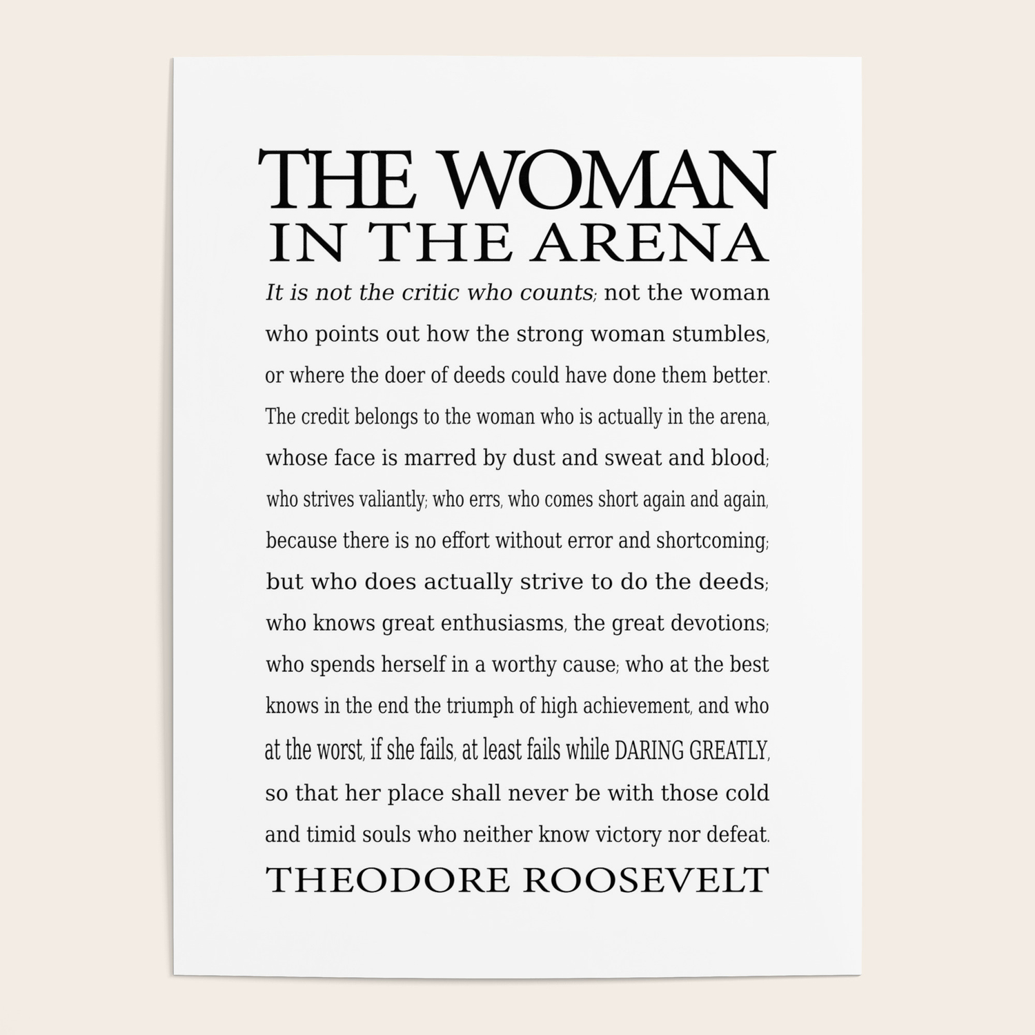 Daring Greatly Theodore Roosevelt Daring Greatly, Woman In The Arena - The Man In The Arena Quote By Theodore  Roosevelt Poster By Ek Art Prints | Society6