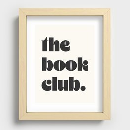 the book club. Recessed Framed Print