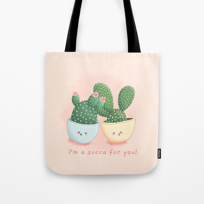 I'm A Succa For You Tote Bag