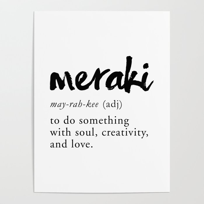 Meraki Word Nerd Definition - Minimalist Typography Poster by Kit Cronk ...