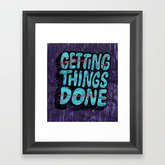 Not Getting Things Done Framed Art Print