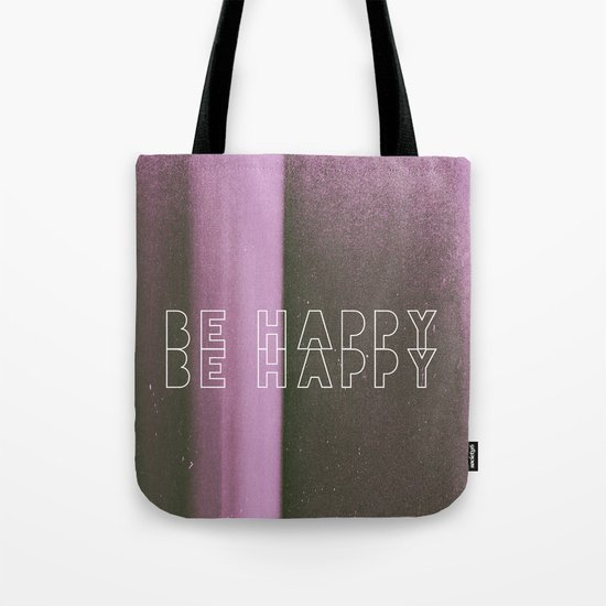Be Happy Tote Bag