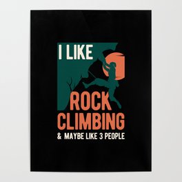 Funny Rock Climbing Poster