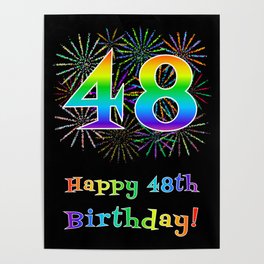 [ Thumbnail: 48th Birthday - Fun Rainbow Spectrum Gradient Pattern Text, Bursting Fireworks Inspired Background Poster ]