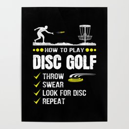 Funny Disc Golf Player How To Play Disc Golf Gifts Poster