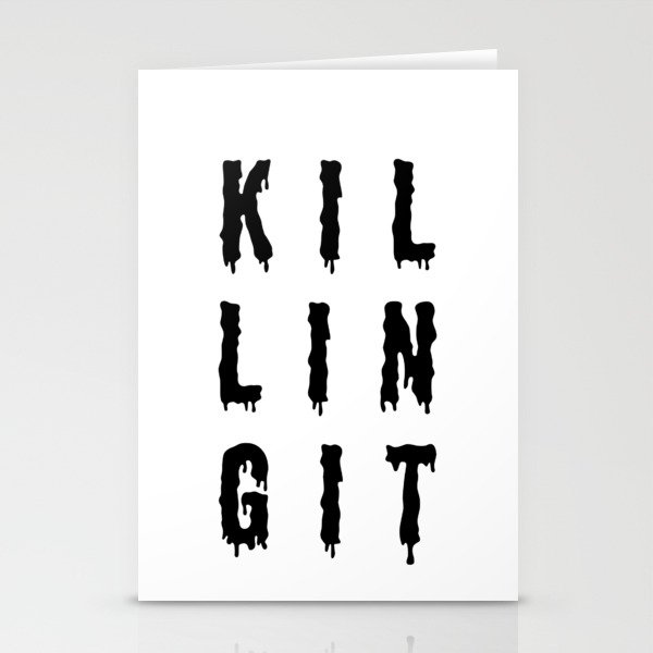 KILLING IT | Art Saying Quotes Stationery Cards