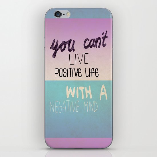 Positive life iPhone & iPod Skin