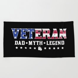 Veteran Dad Myth Legend Military Beach Towel