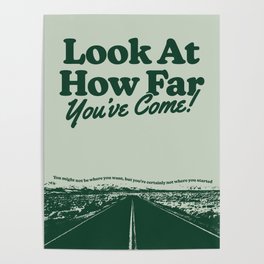 How Far You've Come Poster