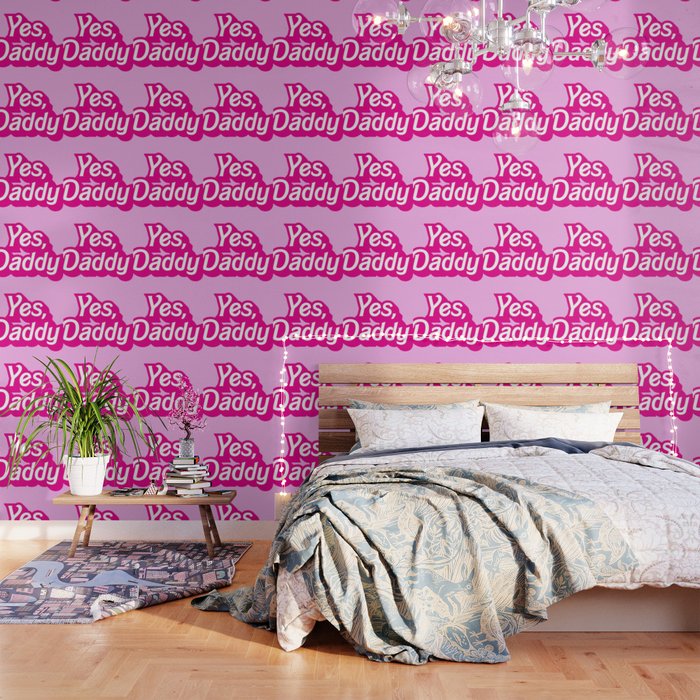 Yes Daddy Parody Ddlg Design Wallpaper By Goodwordsco Society6