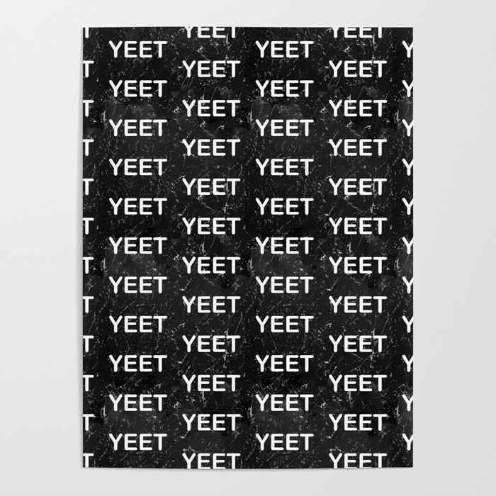 Yeet Expression Black Marble Exclamation  Poster