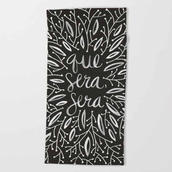 Whatever Will Be, Will Be – White Ink Beach Towel