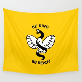 Be Kind, Be Ready Wall Tapestry