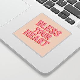 Southern Snark: Bless your heart (bright pink and orange) Sticker