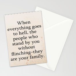 When everything goes to hell Quotes Stationery Card