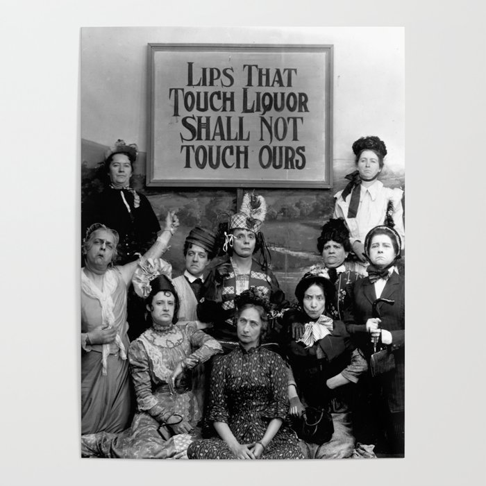 Lips That Touch Liquor Shall Not Touch Ours Poster