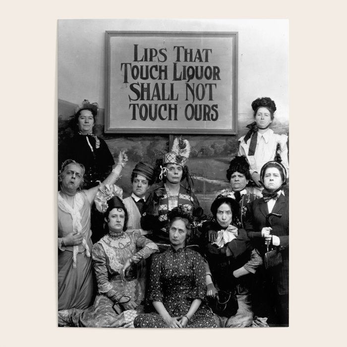 Lips That Touch Liquor Shall Not Touch Ours Poster by vintagereserve