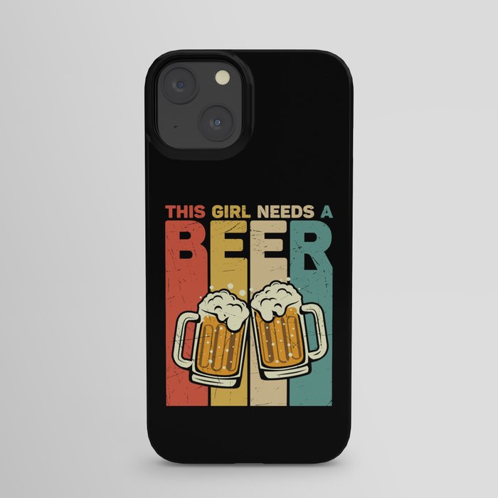This Girl Needs A Beer Vintage iPhone Case