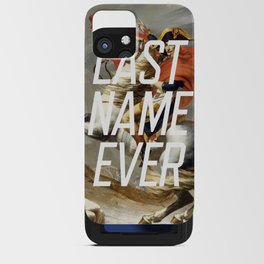 Last Name Ever iPhone Card Case